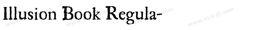 Illusion Book Regula字体转换